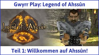 Legend of Ahssûn deutsch Teil 1  Willkommen auf Ahssûn Lets Play [upl. by Raual]