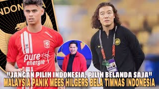 MEES HILGERS RESMI BELA TIMNAS INDONESIA MALAYSIA PANIK PAKSA MEES HILGERS BELA TIMNAS BELANDA [upl. by Pierre]