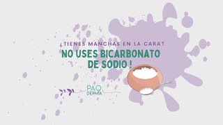 ¿Tienes manchas en la cara ¡NO USES BICARBONATO DE SODIO [upl. by Zales590]