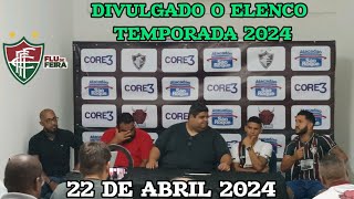 ELENCO FLUMINENSE DE FEIRA 2024 [upl. by Cointon]