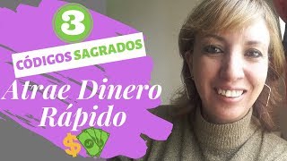 💰 3 Códigos Sagrados para ATRAER DINERO RÁPIDO 💵 [upl. by Morten]