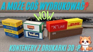 Kontenery z Drukarki 3d  Czemu nie P 3D printed Container N [upl. by Eohce]