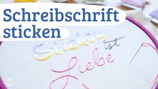 Schreibschrift richtig sticken – Tipps amp Tricks [upl. by Eetse520]