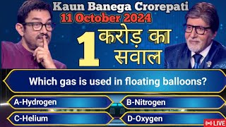 LIVE KBC 11 October 2024 Play Along Answers  KBC Play Along Live Answers KBC Live Answers Today [upl. by Bond]