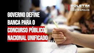 Governo define banca para o Concurso Público Nacional Unificado [upl. by Warrenne]