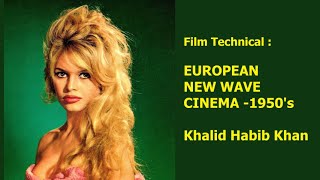 Film European New Wave Cinema 1950s by Khalid Khan [upl. by Aieki]