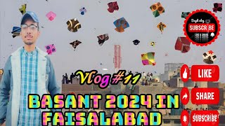 Aj Faisalabad may basant thi Vlog  11 [upl. by Hamer829]