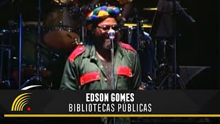 Edson Gomes  Bibliotecas Públicas  Ao Vivo em Salvador [upl. by Nigam]