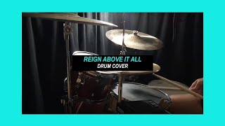 Reign Above It All  Bethel Music amp Paul McClure  Drum Cover [upl. by Olotrab]