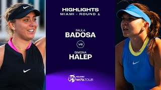 Paula Badosa vs Simona Halep  2024 Miami Round 1  WTA Match Highlights [upl. by Tucky]