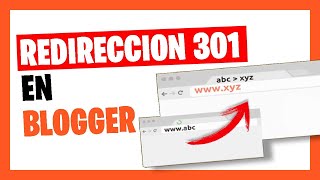 🥇 Cómo hacer redirección 301 en Blogger Redireccionar entradas y páginas ✅💯 [upl. by Peria]