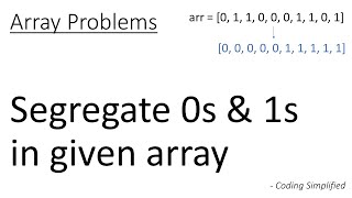 Array  53 Segregate 0s amp 1s in given Array [upl. by Tedmund441]