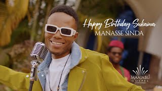 Manasse Sinda  Happy Birthday Sukaina  Clip Officiel [upl. by Ecargyram]