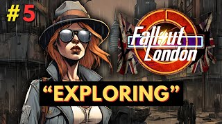 Fallout London  Part 5  Exploring [upl. by Jerold966]