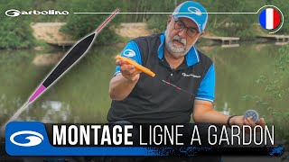 Comment Bien Monter une Ligne pour la Pêche au Coup du Gardon  TUTO GARBOLINO avec Diego [upl. by Nurse90]