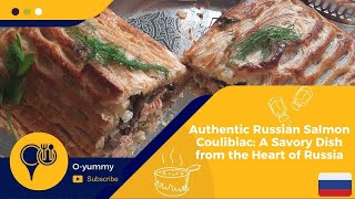 Authentic Russian Salmon Coulibiac A Savory Dish from the Heart of Russia [upl. by Wehttan]