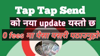 New Update Tap tap send money transfer Dubai to Nepal zero fee 2023 [upl. by Erda]