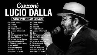 Lucio Dalla Greatest Hits Full Album  Canzoni Italiana 2023  15 Migliori Canzoni di Lucio Dalla [upl. by Runstadler]