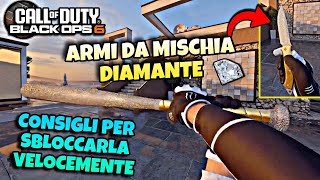 ARMI da MISCHIA DIAMANTE Ecco come farle velocemente Gameplay CoD BO6 [upl. by Ail]