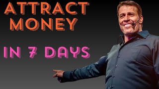 Tony Robbins  Attract Money in 7 Days The Ultimate Guide to Wealth Mindset for 2024 [upl. by Volkan]