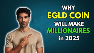 EGLD Why EGLD will make Millionaires in 2025 [upl. by Toolis270]