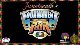 2024 Juneteenths TOURNAMENT Of PWR  MARVEL SNAP Full Version [upl. by Lupe]