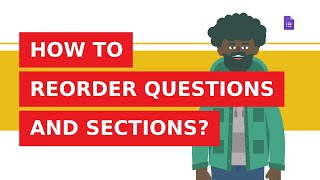 How to reorder questions and sections in Google Forms [upl. by Engedus]