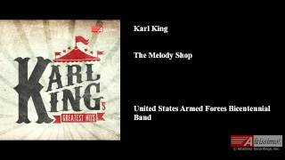 Karl King The Melody Shop [upl. by Stephani]