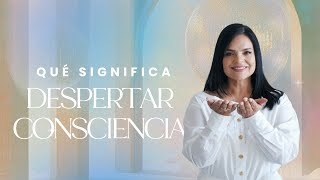 El despertar de la Consciencia  Frecuencia Angelical con Katherine Andarcia [upl. by Ritter]