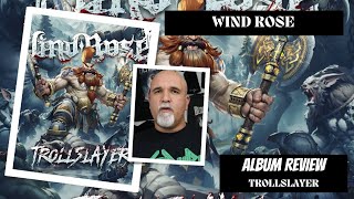 Wind Rose  Trollslayer Album Review [upl. by Sirret258]