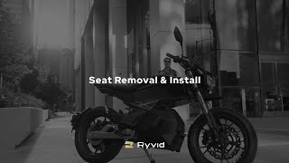 Seat Removal amp Install  Ryvid Anthem Service Guide [upl. by Feledy]