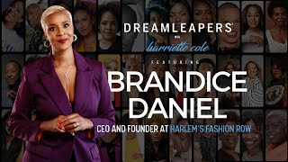 Dreamleapers with Harriette Cole featuring Brandice HendersonDaniel [upl. by Panta]