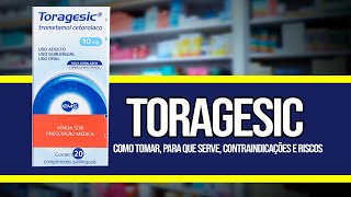 Toragesic Comprimido Sublingual para o que é indicado e para o que serve [upl. by Manthei]