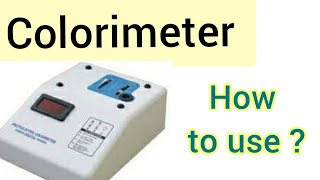 Colorimeter Practical  How to use it [upl. by Yrahk]