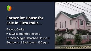 Corner lot House for Sale in Citta Italia Molino Blvd Bacoor Cavite [upl. by Jaehne]