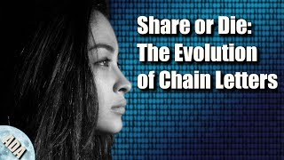 Share or Die The Evolution of Chain Letters  Urban Legend Analysis [upl. by Donadee]