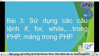 Bài 3 Sử dụng các câu lệnh if for while…trong PHP mảng trong PHP [upl. by Berna430]