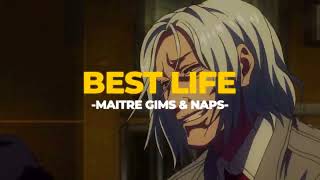 🛫Best Life  Maitre Gims amp Naps SlowedReverb [upl. by Jaynell228]