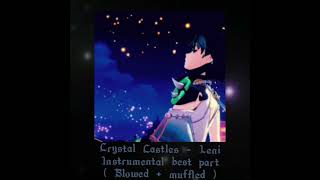 Crystal Castles  Leni Instrumental best part slowed  muffled [upl. by Oirromed]