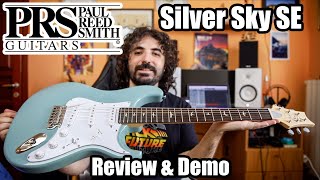 PRS Silver Sky SE  Review amp Demo [upl. by Dyche629]