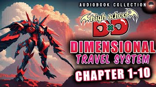 Highschool DxD Dimensional Travel System Chapter 110 [upl. by Rusert432]