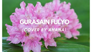 1974 AD  Gurasain fulyo  Cover Song  Journey of Ahana amp Moana [upl. by Iad]