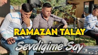 Ramazan Talay Sevdigime Say  Bahar Gözlüm [upl. by Mcfarland]