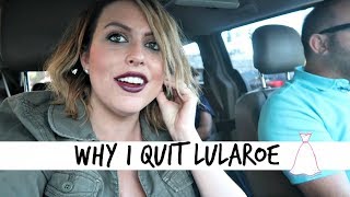 WHY I QUIT LULAROE [upl. by Leandro]