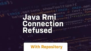 java rmi connection refused [upl. by Pirozzo]