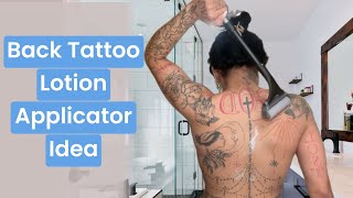 Back Tattoo Lotion Applicator Aftercare Idea from Smooth Reach [upl. by Giamo]