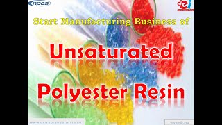 Start Manufacturing Business of Unsaturated Polyester Resin [upl. by Aiykan]