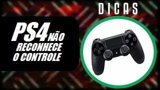 PS4 NÃƒO RECONHECE CONTROLE DUALSHOCK 4 SOLUÃ‡ÃƒO TEMPORÃRIA [upl. by Kal]