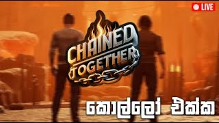 අපායෙන් ගොඩ යමු  Chained Together with bois [upl. by Menendez]