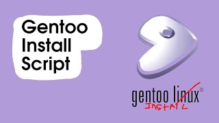 Gentoo The Easy Way Gentoo install script [upl. by Demmer]